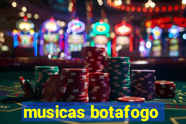 musicas botafogo